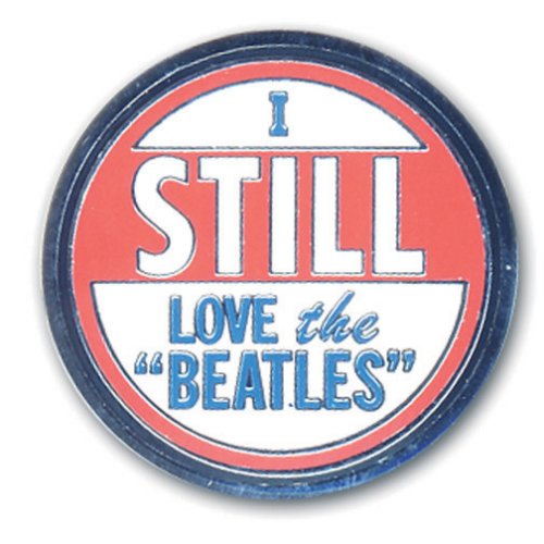 The Beatles Pin Badge: I still love The Beatles