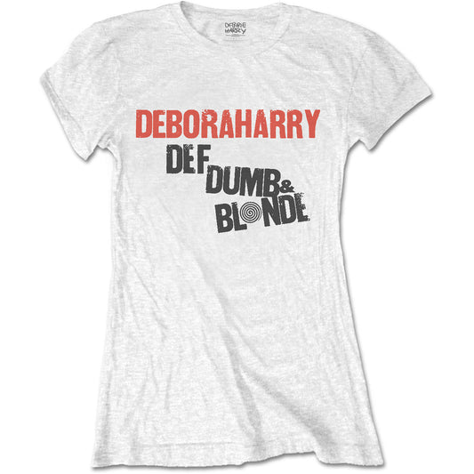Debbie Harry Ladies T-Shirt: Def, Dumb & Blonde