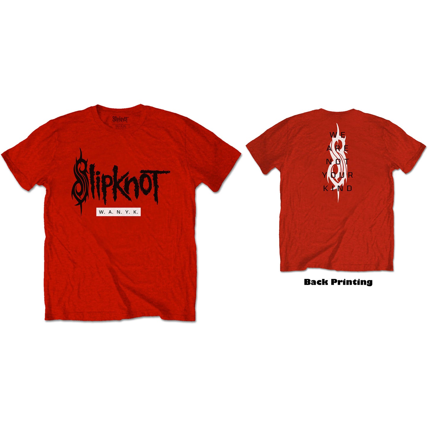 Slipknot Unisex T-Shirt: WANYK (Back Print)